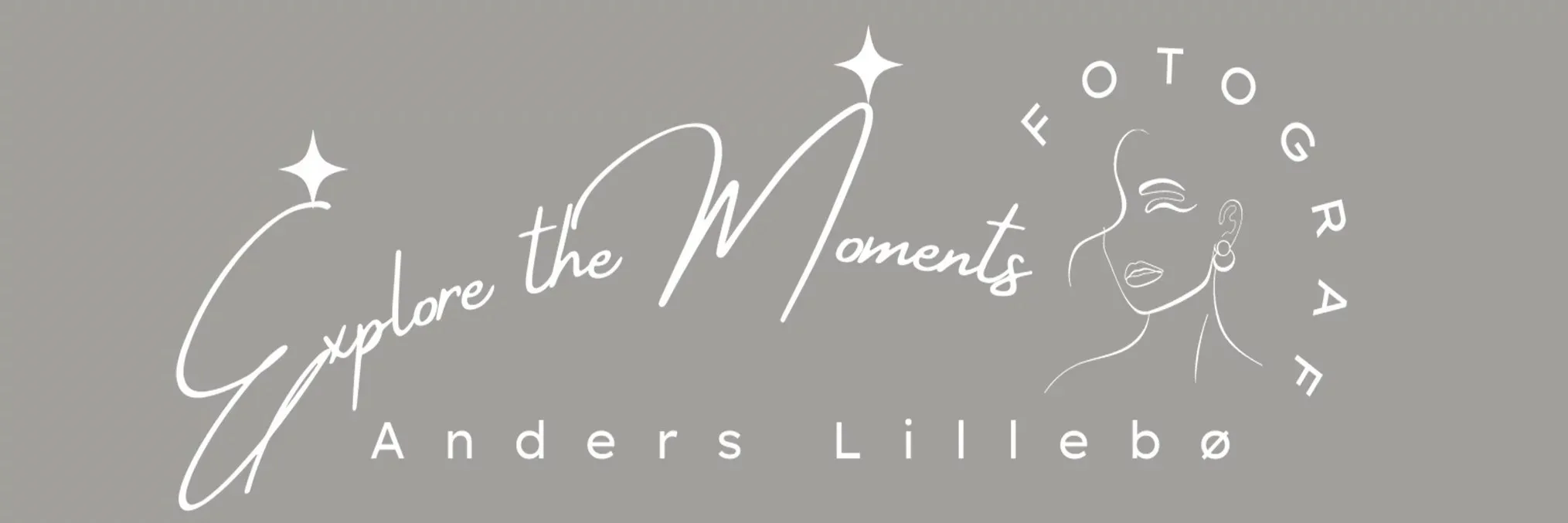 FOTOGRAF ANDERS LILLEBØ - EXPLORE THE MOMENTS